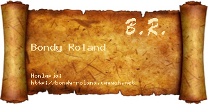 Bondy Roland névjegykártya